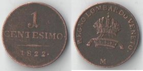 Ломбардия (Италия) 1 чентезимо 1822 год М